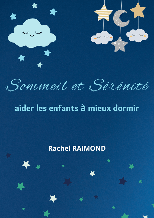 E - book Sommeil et sérénité aider les enfants à mieux dormir de manière naturelle - Ma Box Naturo et Compagnie